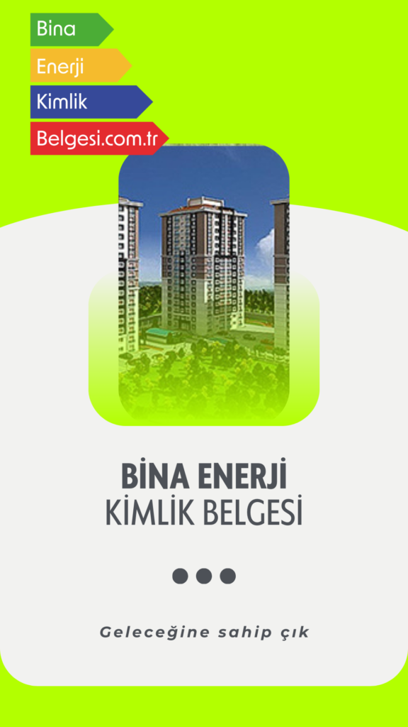 BİNA ENERJİ KİMLİK BELGESİ