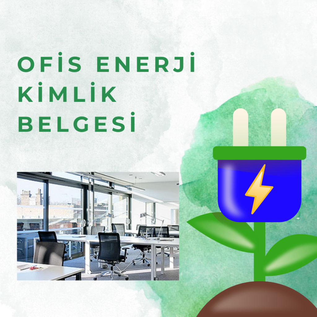 OFİS ENERJİ KİMLİK BELGESİ